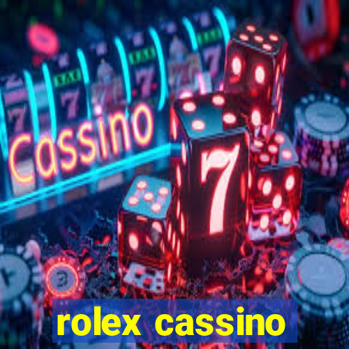rolex cassino